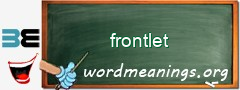 WordMeaning blackboard for frontlet